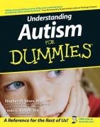 Understanding Autism For Dummies Shore Stephen