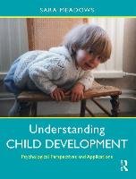 Understanding Child Development Meadows Sara