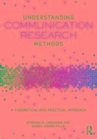 Understanding Communication Research Methods Croucher Stephen M., Cronn-Mills Daniel