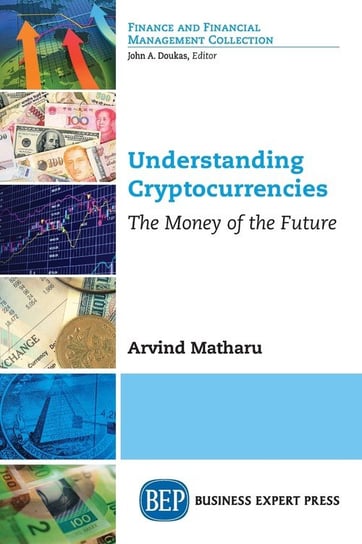 Understanding Cryptocurrencies Matharu Arvind