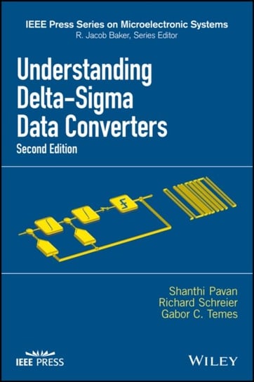 Understanding Delta-Sigma Data Converters Opracowanie zbiorowe