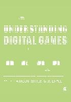 Understanding Digital Games Jason Rutter