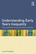 Understanding Early Years Inequality Bradbury Alice