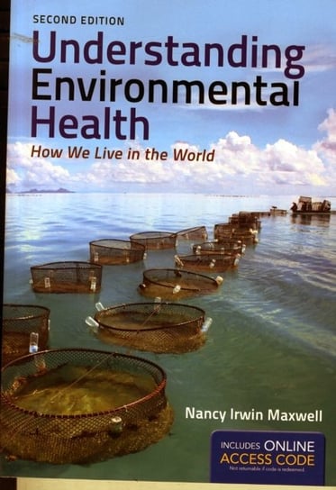 Understanding Environmental Health Maxwell Nancy Irwin