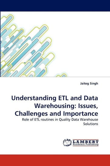 Understanding Etl and Data Warehousing Singh Jaiteg