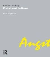 Understanding Existentialism Reynolds Jack