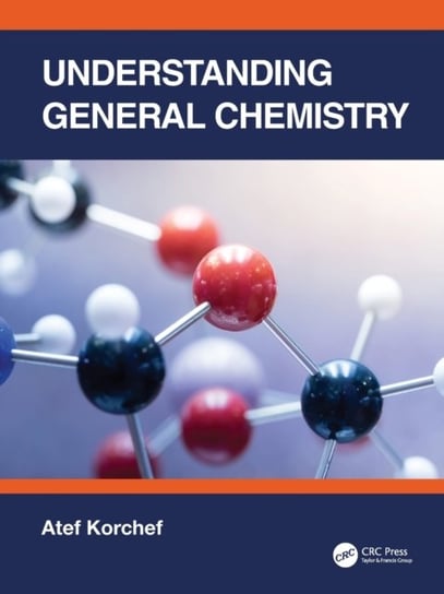 Understanding General Chemistry Opracowanie zbiorowe