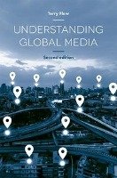 Understanding Global Media Flew Terry
