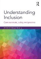 Understanding Inclusion Woolley Richard