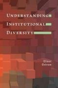 Understanding Institutional Diversity Ostrom Elinor