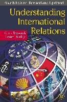 Understanding International Relations Brown Chris, Ainley Kirsten