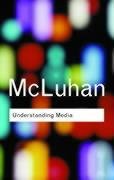 Understanding Media Mcluhan Marshall