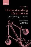 Understanding Regulation Baldwin Robert, Cave Martin