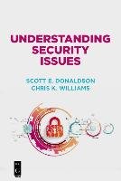 Understanding Security Issues Scott Donaldson, Williams Chris, Siegel Stanley