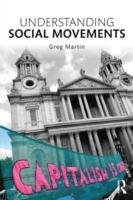 Understanding Social Movements Martin Greg