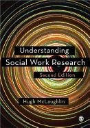 Understanding Social Work Research Mclaughlin Hugh