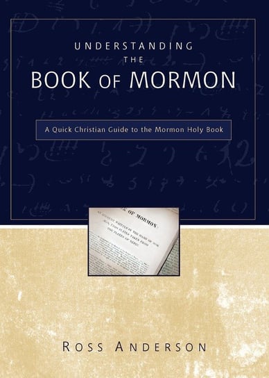 Understanding the Book of Mormon Anderson Ross