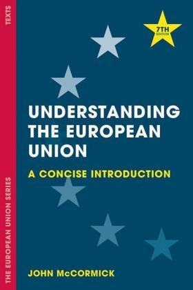 Understanding the European Union McCormick John