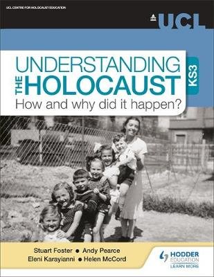 Understanding the Holocaust at KS3: How and why did it happen? Hodder Education