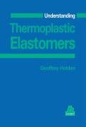 Understanding Thermoplastic Elastomers Holden Geoffrey