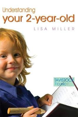 Understanding Your Two-Year-Old Miller Lisa