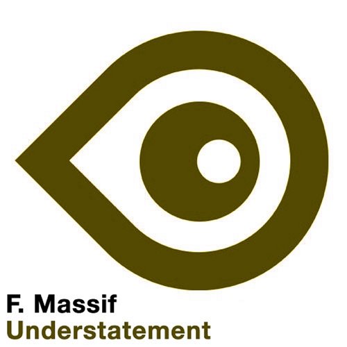 Understatement F.Massif