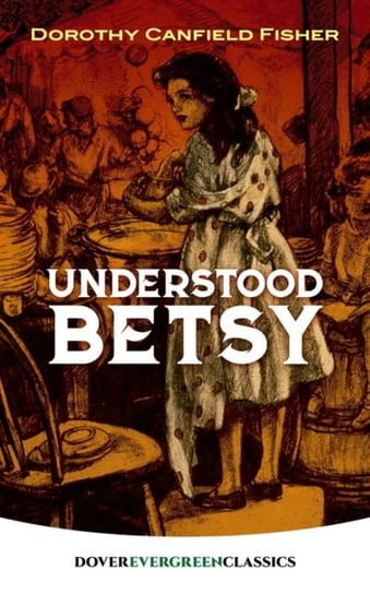 Understood Betsy Dorothy Fisher