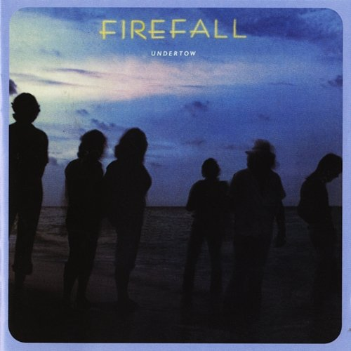 Undertow Firefall