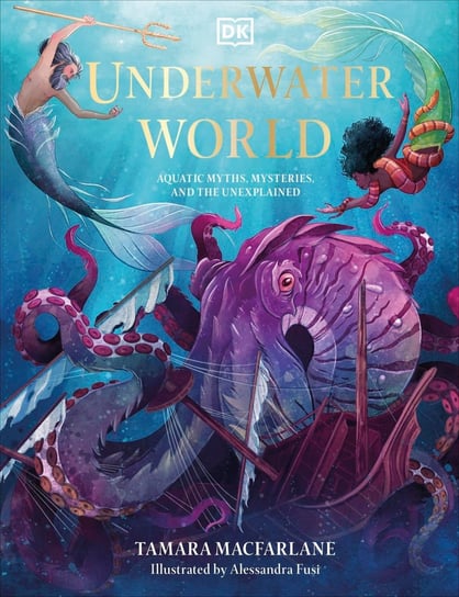 Underwater World Macfarlane Tamara