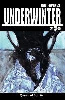 Underwinter: Queen of Spirits Fawkes Ray