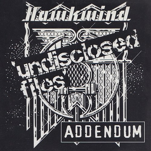 Undisclosed Files (Addendum) Hawkwind