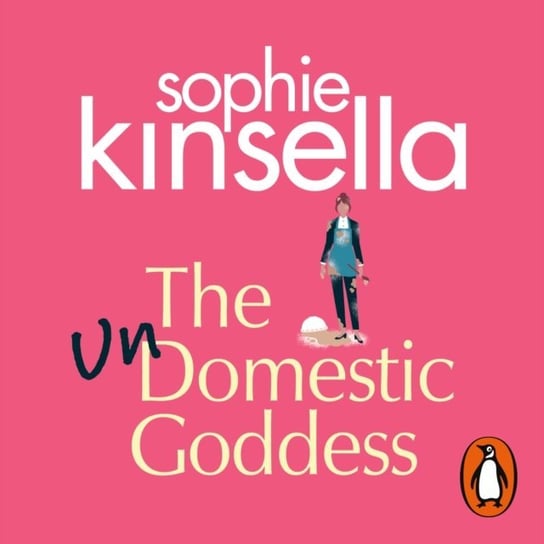 Undomestic Goddess Kinsella Sophie