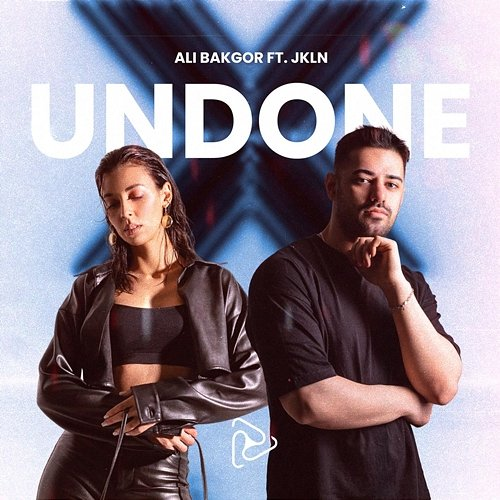Undone Ali Bakgor feat. JKLN