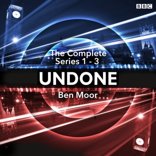 Undone: The Complete Series 1-3 Moor Ben