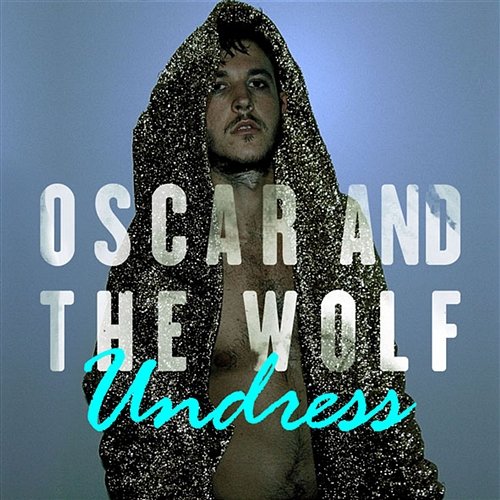 Undress Oscar and The Wolf