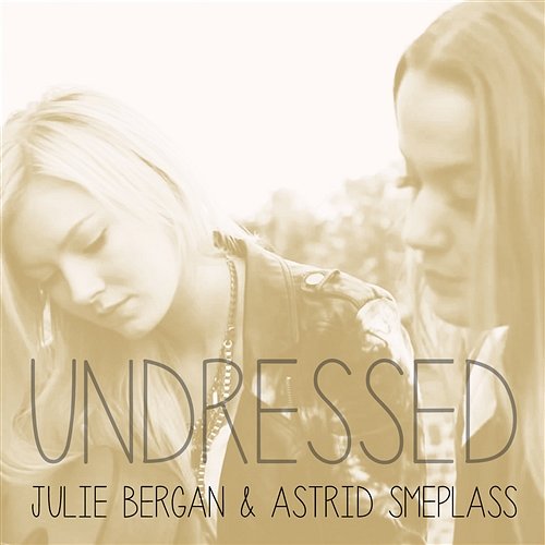 Undressed Julie Bergan, Astrid