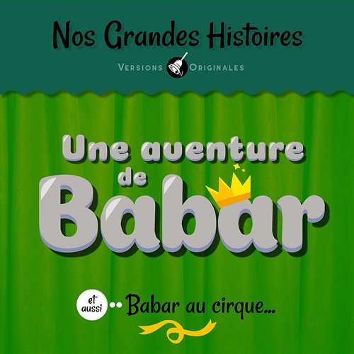 Une aventure de Babar Léon Chancerel, Jean-Marc Bory, Jacky Berger