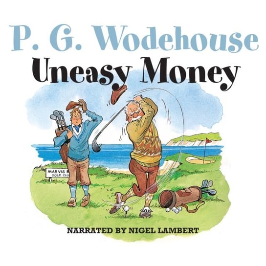 Uneasy Money Wodehouse P. G.
