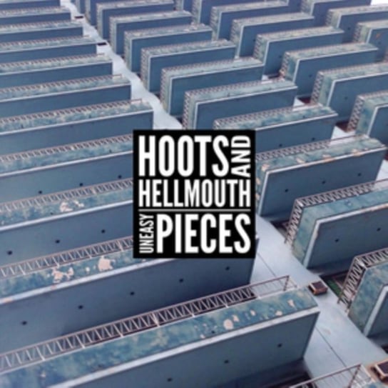 Uneasy Pieces Hoots & Hellmouth