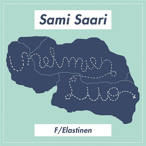 Unelmien Luo Sami Saari feat. Elastinen