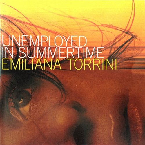 Unemployed In Summer Time Emiliana Torrini