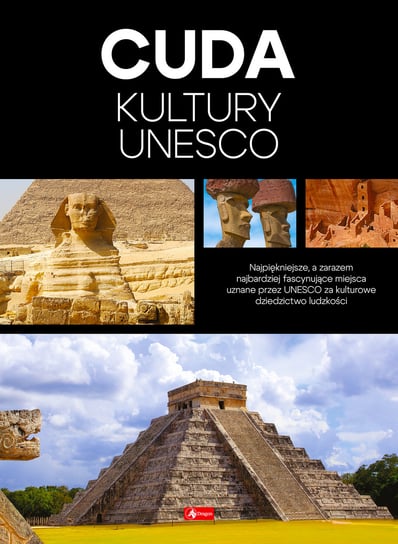 Unesco. Cuda kultury Opracowanie zbiorowe