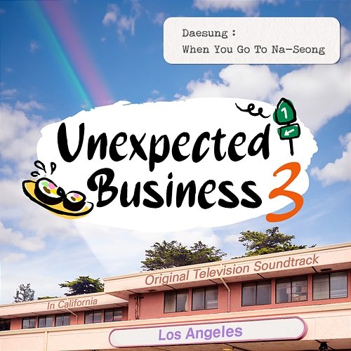 Unexpected Business Season 3 "Los Angeles": When You Go To Na-Seong (Original Television Soundtrack) Daesung