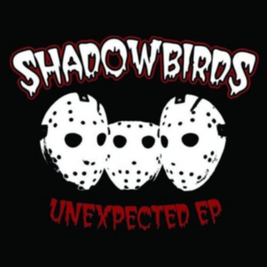 Unexpected EP Ati Edge and the Shadowbirds