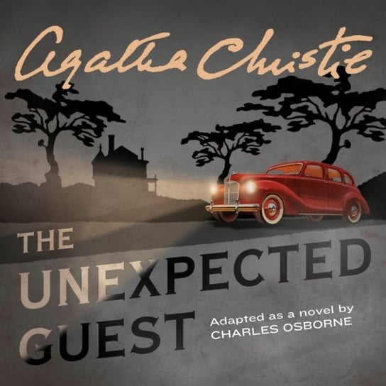 Unexpected Guest Osborne Charles, Christie Agatha