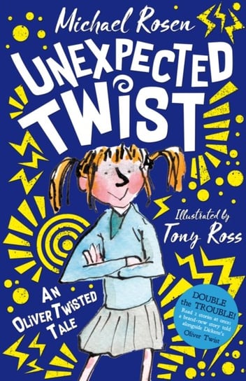 Unexpected Twist: An Oliver Twisted Tale Michael Rosen