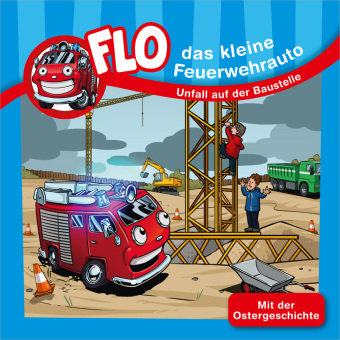 Unfall auf der Baustelle - Flo-Minibuch (6) Gerth Medien