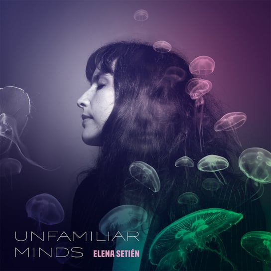 Unfamiliar Minds, płyta winylowa Setien Elena