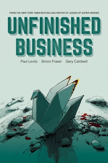 Unfinished Business Levitz Paul