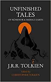 Unfinished Tales Tolkien John Ronald Reuel